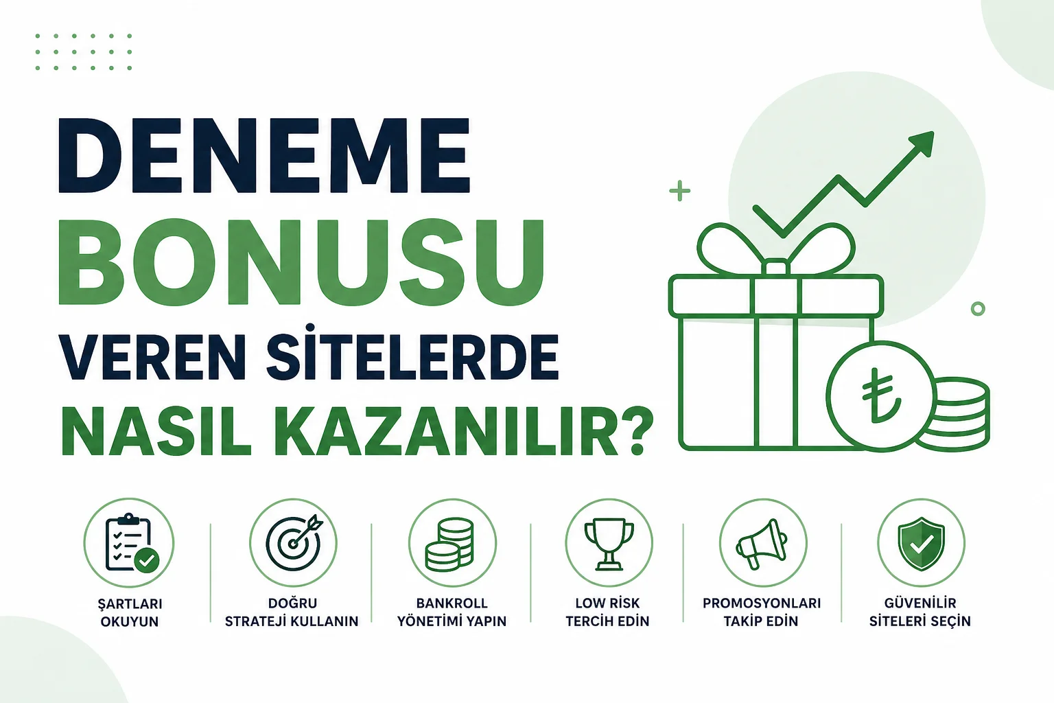 Deneme Bonusu Veren Sitelerde Nasıl Kazanılır?