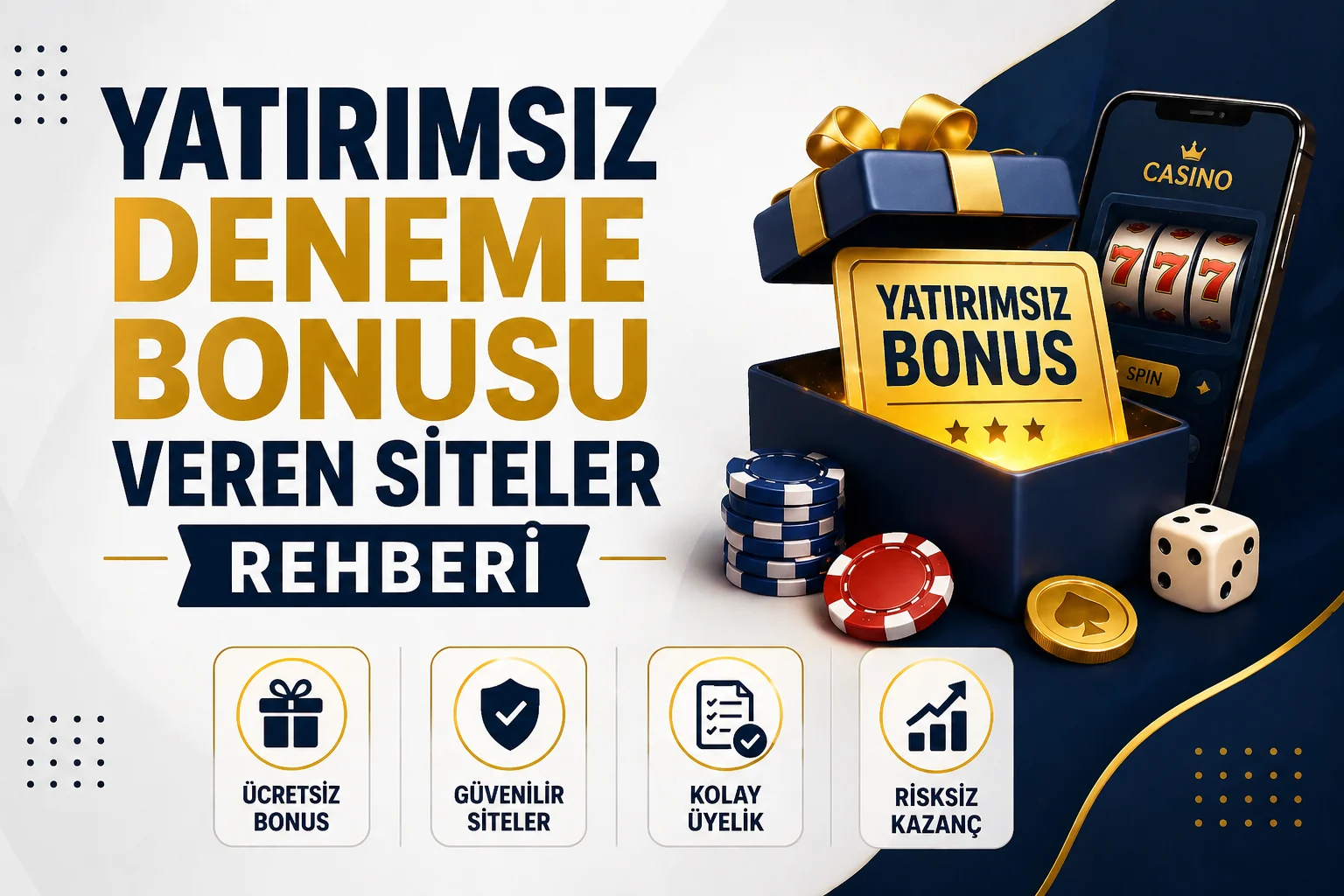Yatırımsız Deneme Bonusu Veren Siteler Rehberi