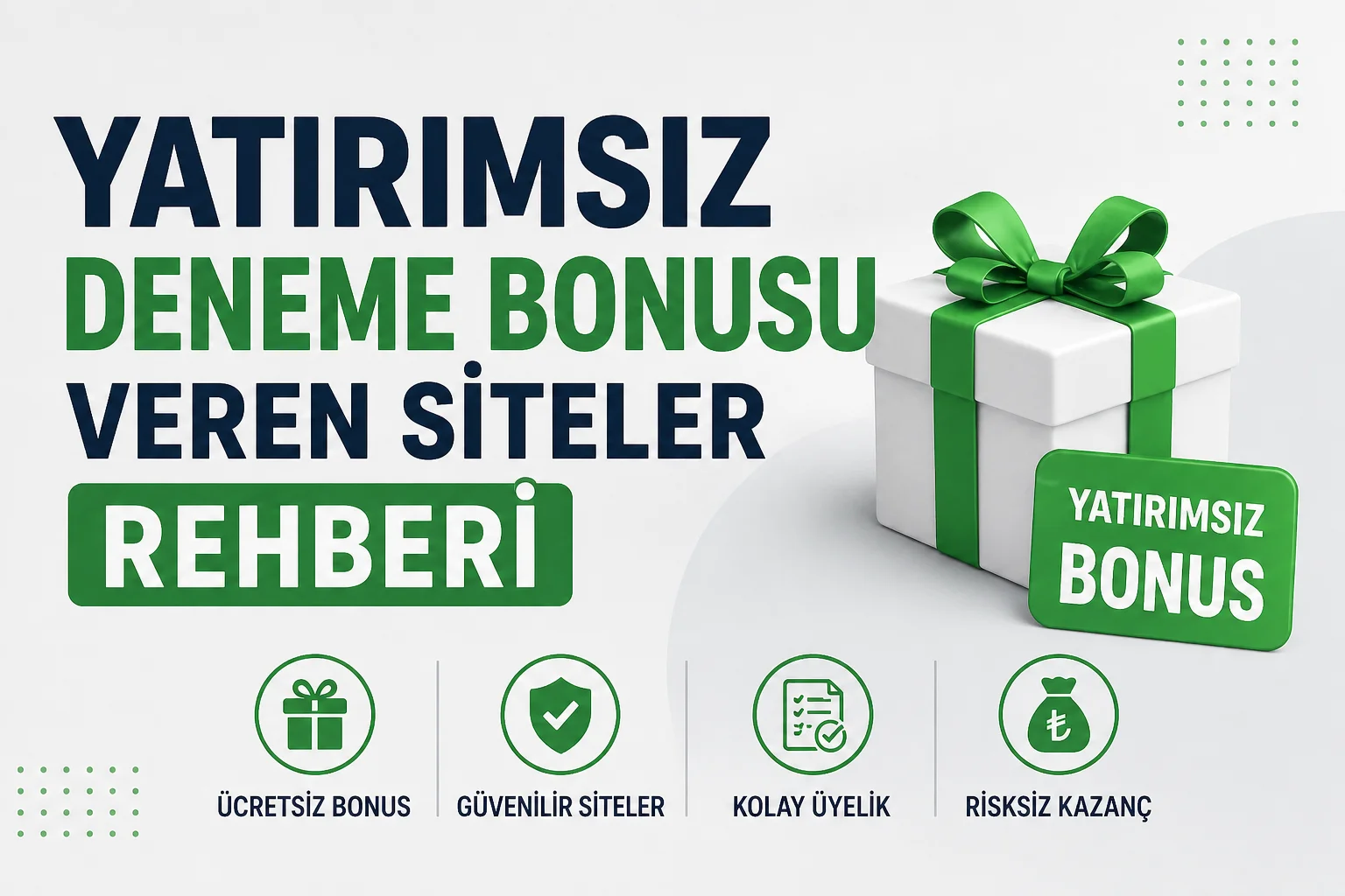 Yatırımsız Deneme Bonusu Veren Siteler Rehberi